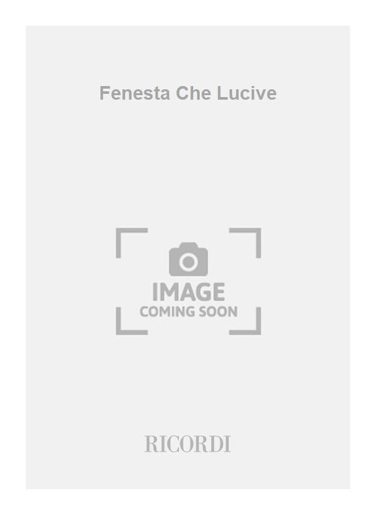 Fenesta Che Lucive